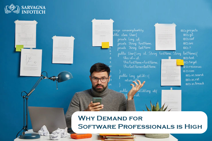 Why Demand for Software Professionals is high
